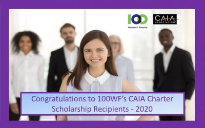 100 Women in Finance and CAIA Association Announce Twenty Scholarship Recipients in Celebration of the Program’s 10th Year